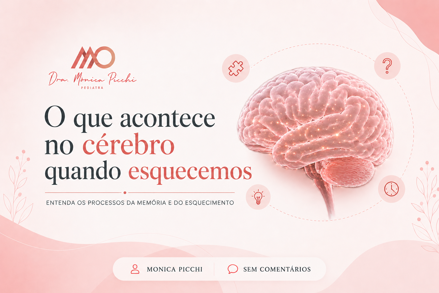 O que acontece no cérebro quando esquecemos?